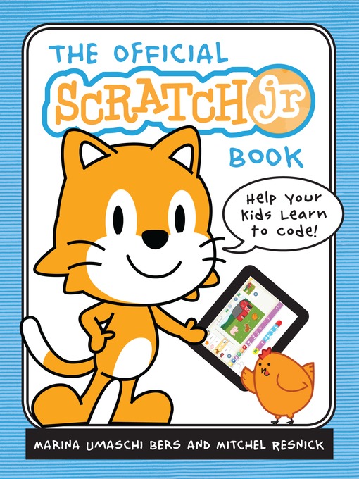 Title details for The Official ScratchJr Book by Marina Umaschi Bers - Wait list